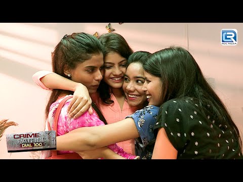 क्या है इस 4 Sisters  की कहानी ?| Crime Patrol Dial 100 | Full Episode