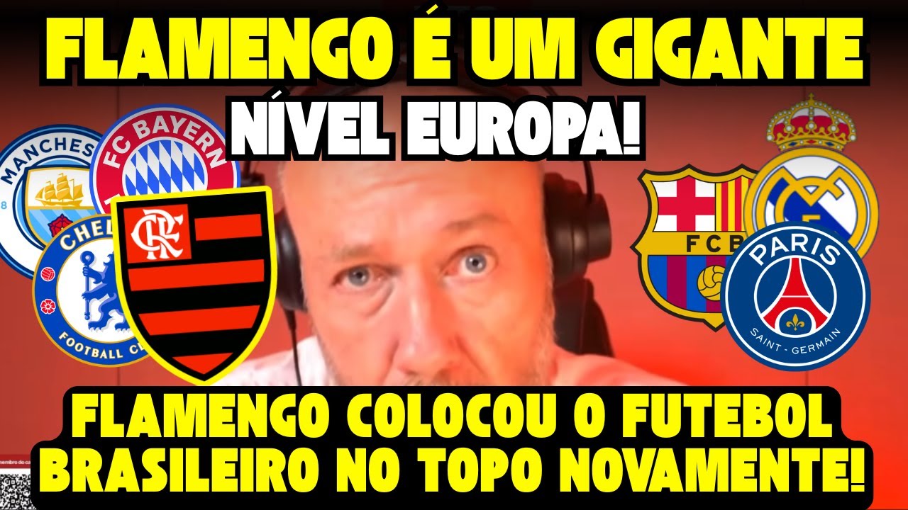 BALDASSO SE RENDE E EXAUTA, "O FLAMENGO MUDOU A HISTÓRIA DO FUTEBOL BRASILEIRO!"