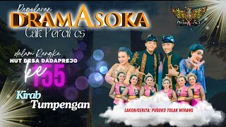 Dramasoka Percil cs || HUT Desa Dadaprejo Ke 155th || Kirab Tumpeng || Lakon:Pusoko Tolak wirang