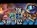 ZOE vs FIZZ (MID) | Good KDA: 14/1/7 | BR Grandmaster | 26.9