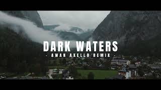 DJ Funkynight Old Style! - Dark Waters ( Awan Axello Remix )