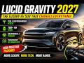 Lucid Gravity 2027 Review | Tesla Supercharger Access, Massive Range & Luxury SUV Upgrades Explained