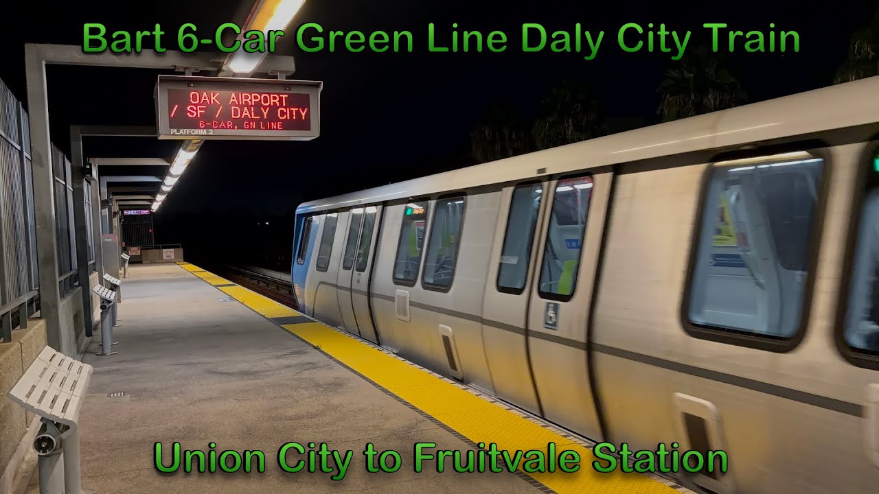 Bart 6-Car Green Line Daly City Train Ride Union City to Fruitvale Station