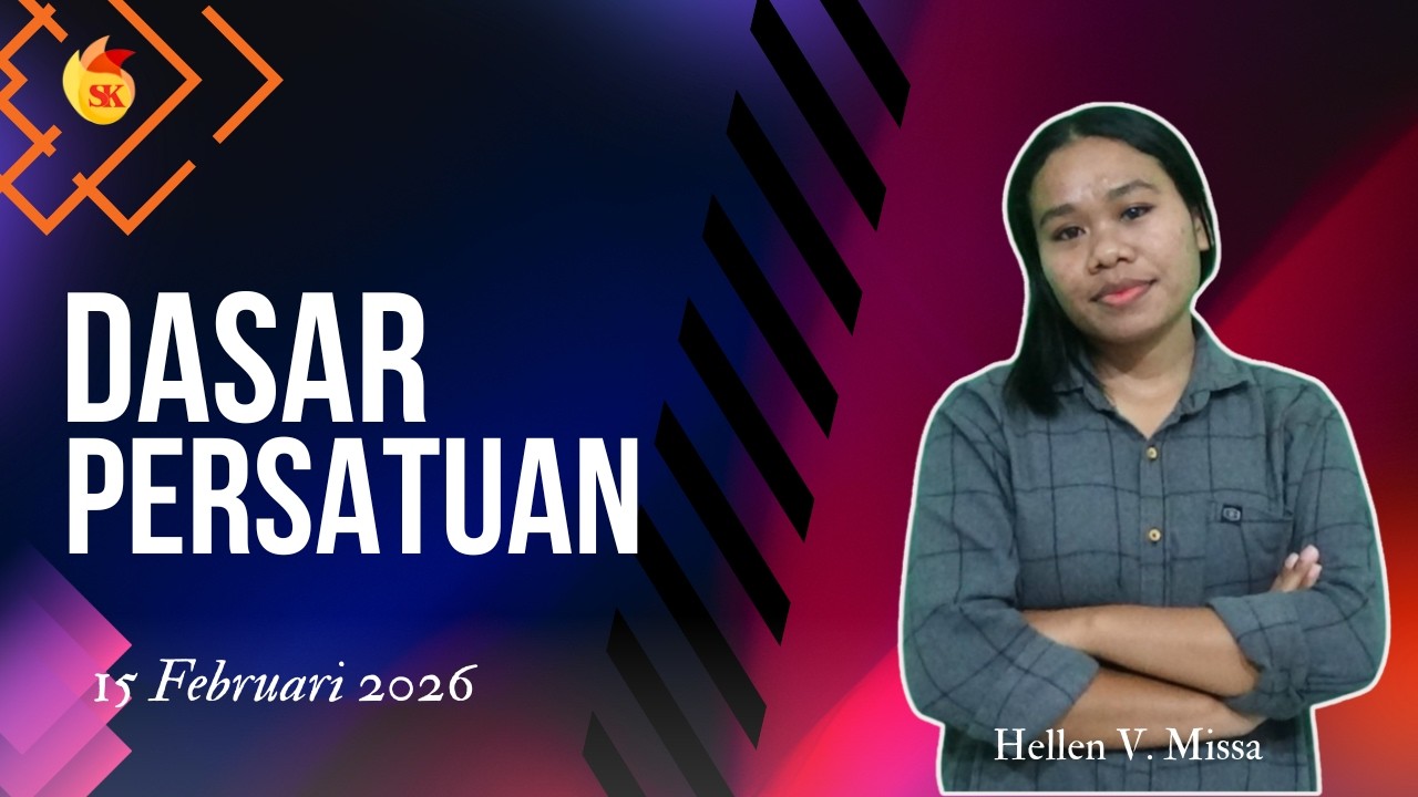 #SINARKASIH | DASAR PERSATUAN #FEBRUARI2026