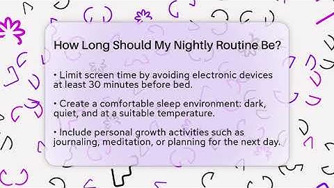 How Long Should My Nightly Routine Be? - The Personal Growth Path