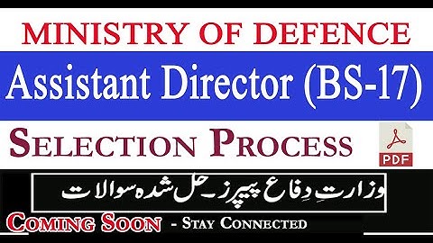 Assistant Director Ministry of Defence Selection Process Test Pattern & Syllabus 2022 | InfoUstaad