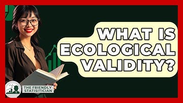 What Is Ecological Validity? - The Friendly Statistician