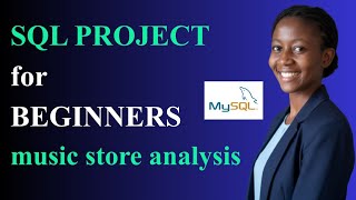 SQL Project with MySQL | SQL Projects for Data Analysts, Beginners & Portfolio (Data Analysis)