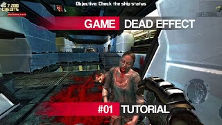 Dead Effect Gameplay | Part 1 | Android/iOS