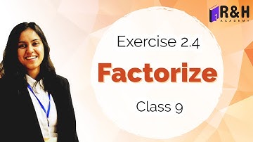 Factorize quadratic equations | Ex 2.4 class 9 question 4 [All parts]