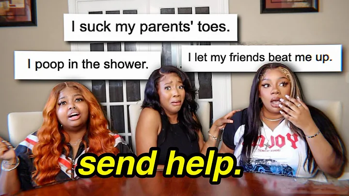 EXPOSING your WILD CONFESSIONS AGAIN ... Yall need...