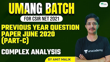 Previous Year Question Paper June 2020 (Part-C) Complex Analysis | CSIR NET | GATE By Amit Malik