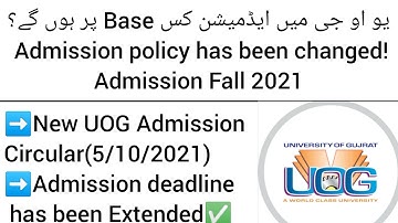 UOG Admission Deadline has been Extended! Fall 2021 | | UOG Admission policy 2021 | | New Circular |