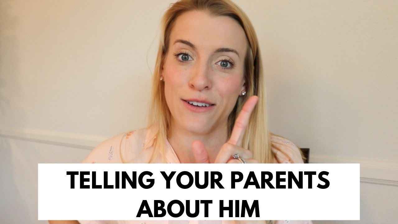 How do i introduce my older boyfriend to my parents?