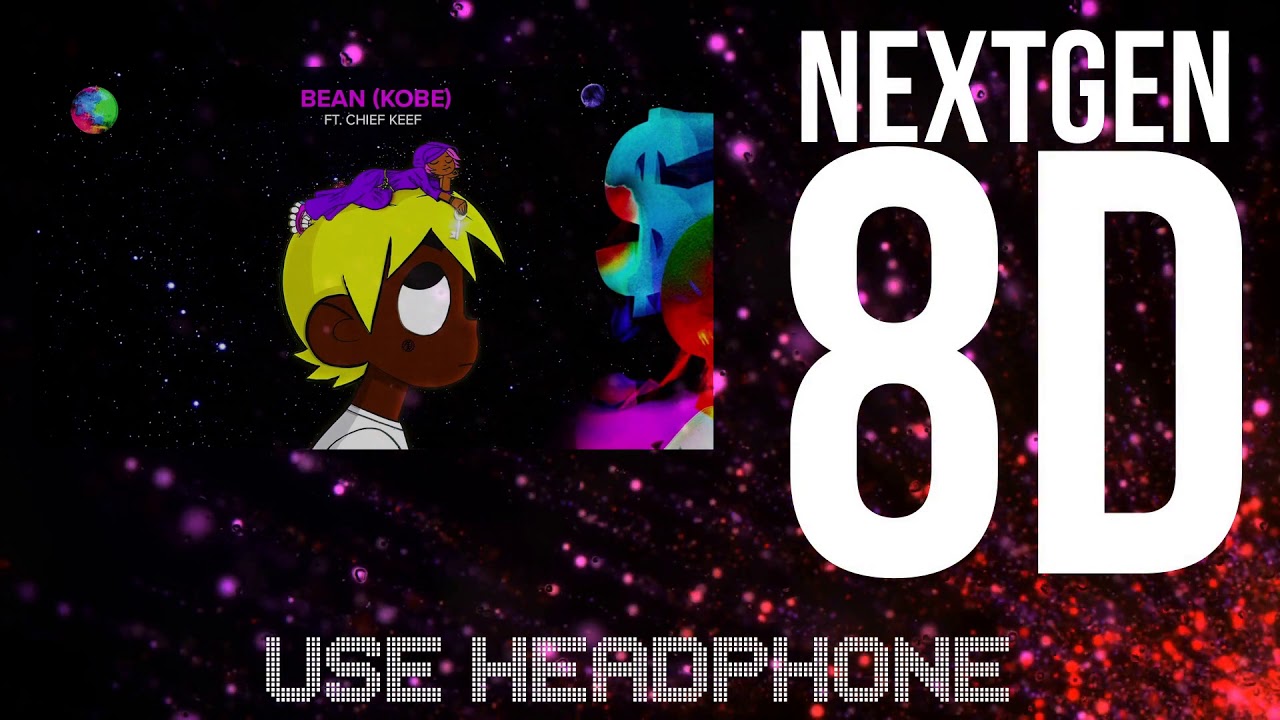 Lil Uzi Vert Bean (Kobe) (8D Audio) feat. Chief Keef YouTube