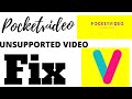 Pocketvideo unsupported video fix (updated in description (8/7/2020) | TUTORIAL