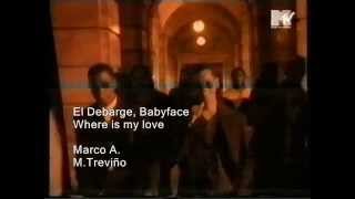 El Debarge ft. Babyface Where is my love (subtitulado) chords