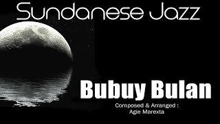 SUNDANESE JAZZ - BUBUY BULAN