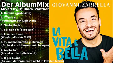 Giovanni Zarrella - La Vita è Bella Der Album Mix (Mixed by Black Panther)