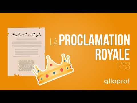 La Proclamation royale | Histoire | Alloprof