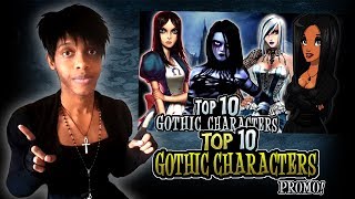 Top 10 Gothic Characters in Video Games (Promo)