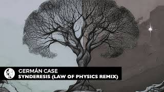 Germán Case - Synderesis (Law Of Physics Remix) [Steyoyoke]