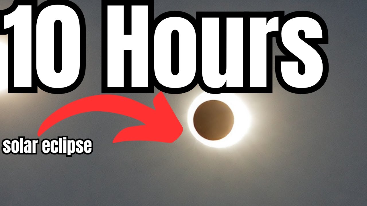 Solar Eclipse for 10 Hours - YouTube
