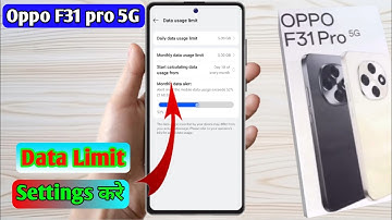 oppo f31 pro data limit setting, oppo f31 pro data limit kaise set kare, oppo f31 pro data limit