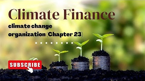 Global Climate Finance Architecture/Adaptation Fund/Shankar IAS environment in Tamil