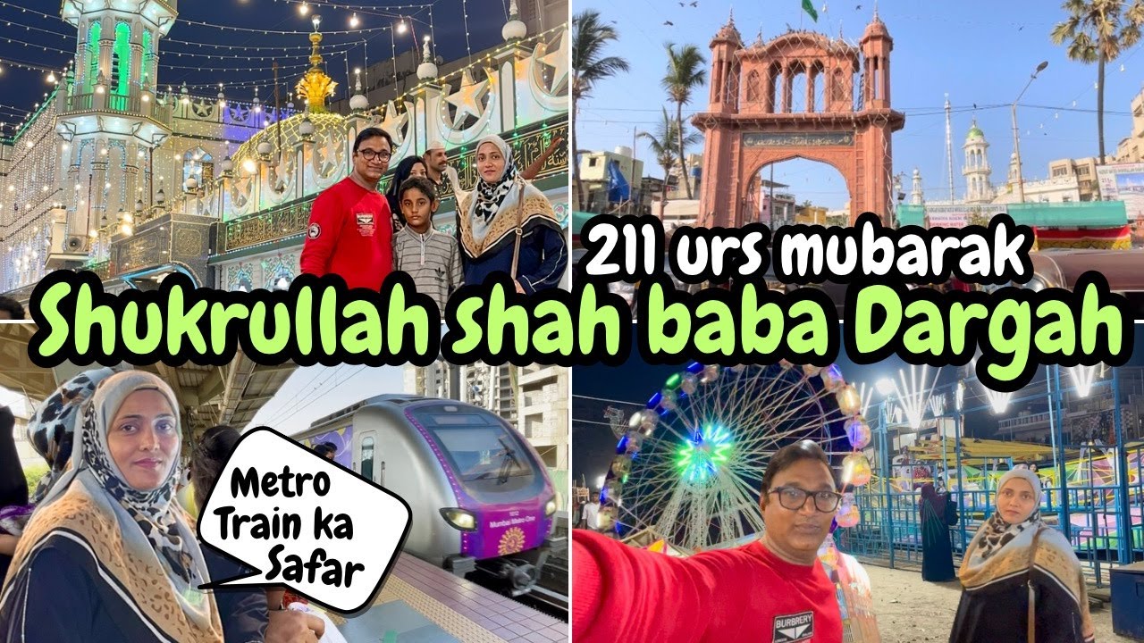 Shukrullah Shah Baba 211 Urs Mubarak✨ | Versova Dargah |🚂 Chalo Chale Metro Train Se | Vlog 2025