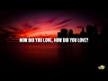 Shinedown How Did You Love Lyrics 