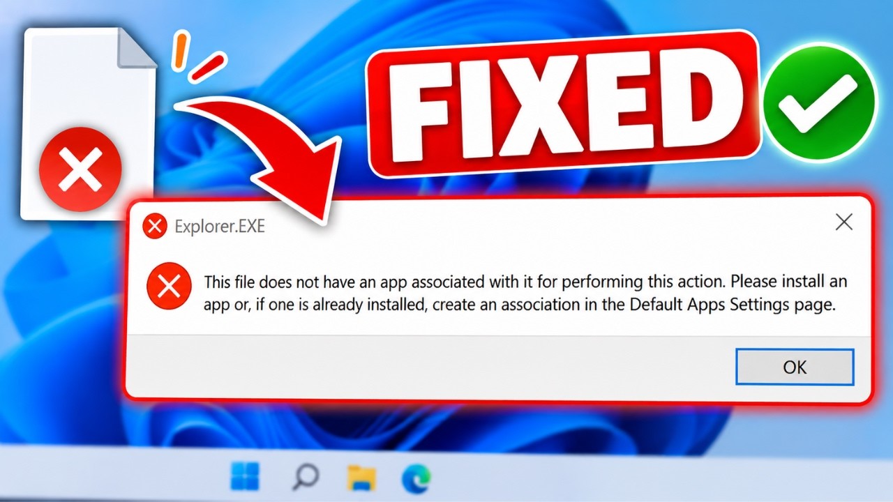 Fix This File Does Not Have an App Associated with it for Performing This Action ( 2026 ) 