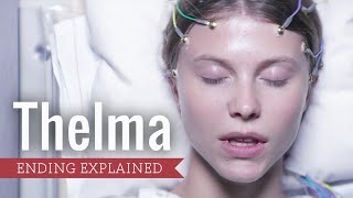 Thelma (2017) Ending Explained (Spoiler Warning!)