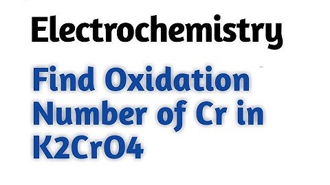 How to Find the oxidation Number For Cr in K2CrO4 (potassium chromate).||advance knowledge||.