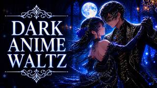 Dark Anime Waltz 🎻 1 Hour Orchestral Fantasy Music for Focus &amp; Writing