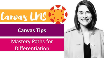 Using Canvas Mastery Paths for Differentiation