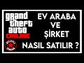 GTA 5 ONLİNE - Ev , Araba ve Şirket Nasıl Satılır ?