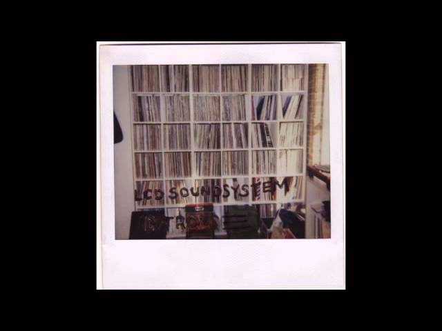 LCD Soundsystem - Too Much Love