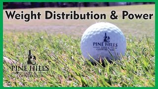 Tips from the Pro-"Weight Distribution and Power"
