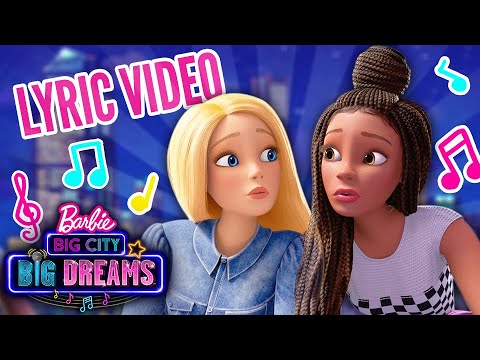 @Barbie | "Before Us" Official Lyric Video | Barbie Big City, Big Dreams