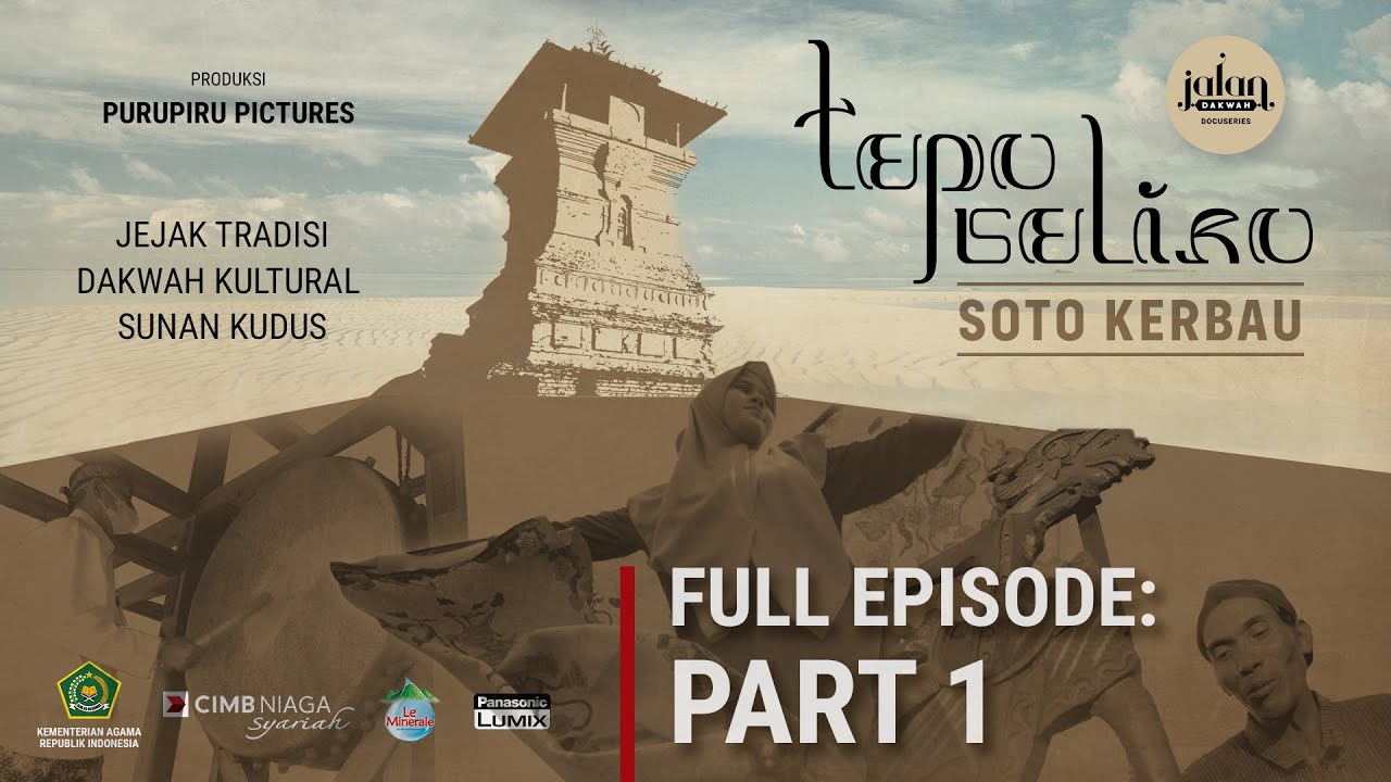 Part 1 | TEPO SELIRO SOTO KERBAU | Docuseries EPS. 2 [TRADISI TOLERANSI BERAGAMA]