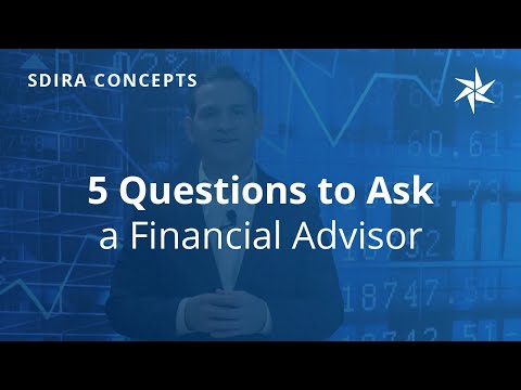 5 Questions to Ask a Financial Advisor | SDIRA | Equity Trust