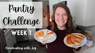 Pantry challenge • WEEK 1 • family of 5 #threeriverschallenge