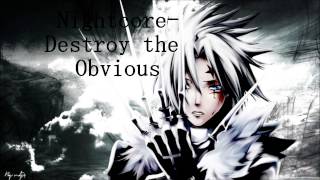 Nightcore Destroy the Obvious