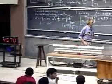 MIT Professor Walter Lewi's Physics 801 Week10 Part5