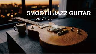 Soft Smooth Jazz Guitar Music | Cool Cafe Vibes for Dark Peace screenshot 3
