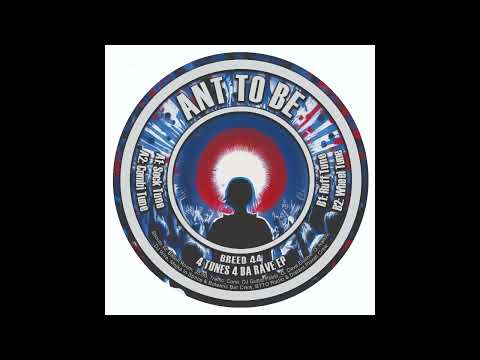 Ant To Be - Wheel Tune (4 Tunes 4 Da Rave EP)