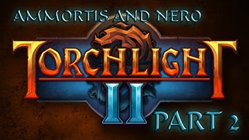 The Diecast Plays Torchlight II - Cannons and Shotgoons!