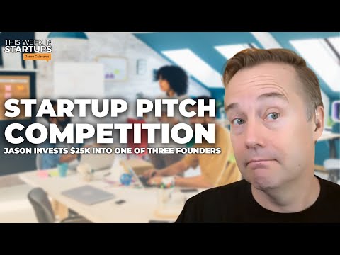 Startup pitch competition: Jason invests $25K | E1714 thumbnail