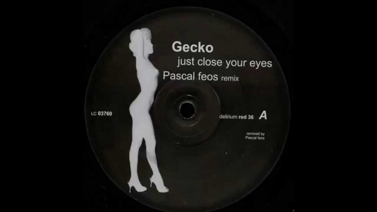 テクノ Gecko Just Close Your Eyes 2002 レコード Gecko – Just Close Your Eyes (2002 Rework) – Vinyl (12